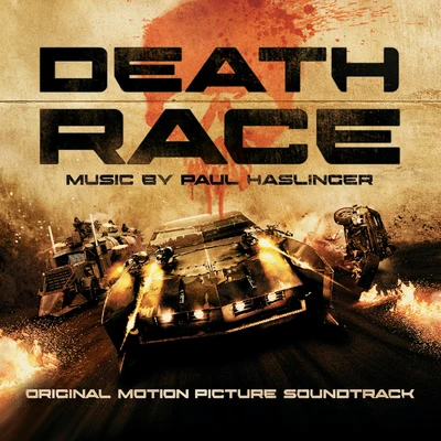 Paul Haslinger Death Race Soundtrack