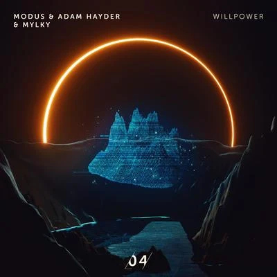 Mylky/modus/Adam Hayder Willpower