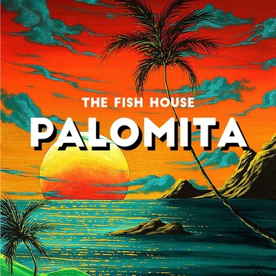 The Fish House Palomita