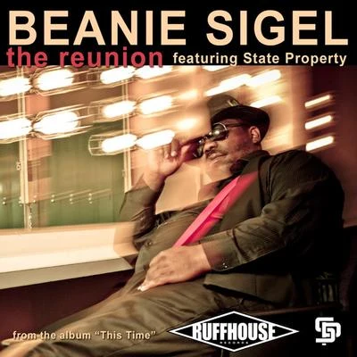 Beanie Sigel The Reunion - Single