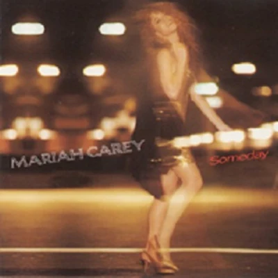 Mariah Carey Someday