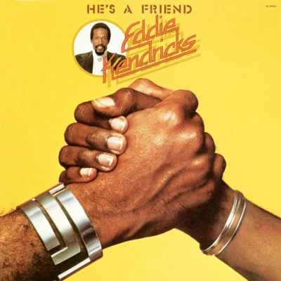 Eddie Kendricks Hes A Friend