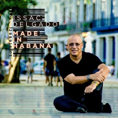 Issac Delgado Made in Habana