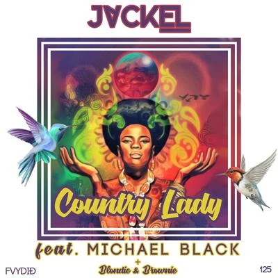 JackEL Country Lady (feat. Michael Black)