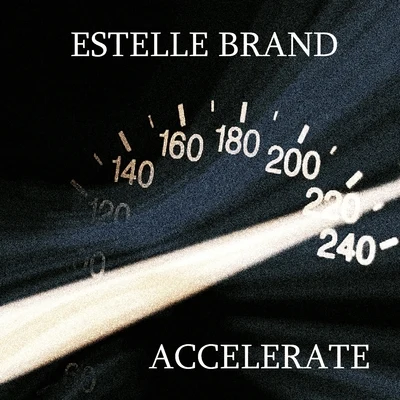 Estelle Brand Accelerate (Christina Aguilera Feat. Ty Dolla $ign & 2 Chainz Cover Mix)