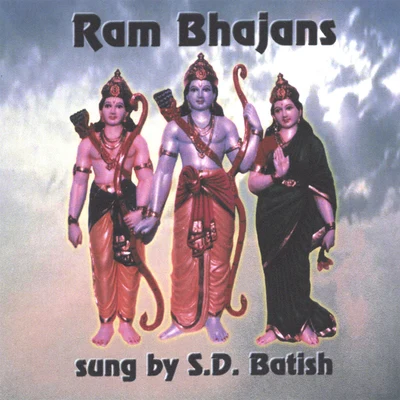 S.D. Batish Ram Bhajans - Devotional Hindu Folk Songs