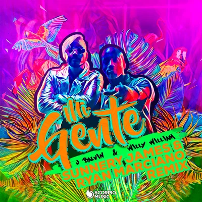 J Balvin/Willy William/Sunnery James &amp; Ryan Marciano Mi Gente (Sunnery James & Ryan Marciano Remix)