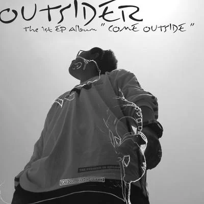 Outsider Come Outside[아웃사이더 1st EP]