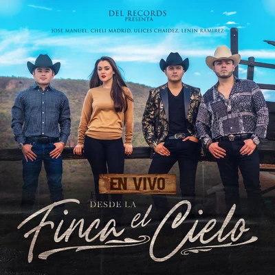 DEL Records/Lenin Ramírez/Ulices Chaidez DEL Records Presenta - En Vivo Desde La Finca El Cielo (En Vivo)