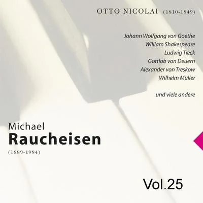 Michael Raucheisen Michael Raucheisen Vol. 25