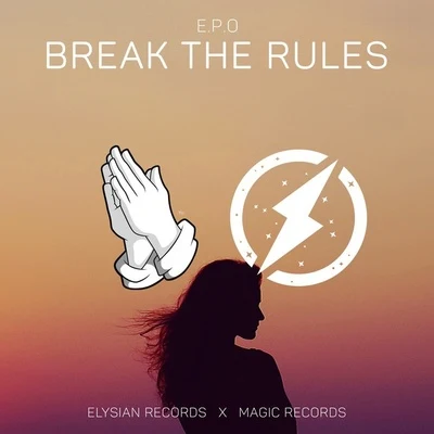 E.P.O Break The Rules