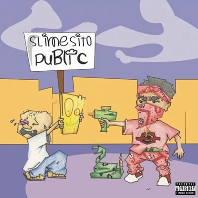 Slimesito Public