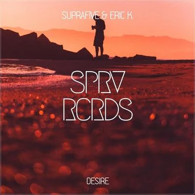 Suprafive/Eric K. Desire