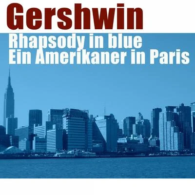 Slovak Philharmonic Orchestra Gershwin: Rhapsody in Blue, Ein Amerikaner in Paris