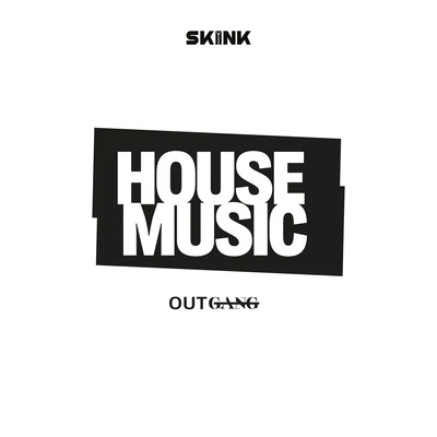 Outgang House Music