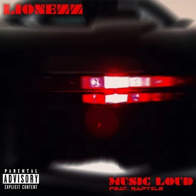 Lionezz Music Loud