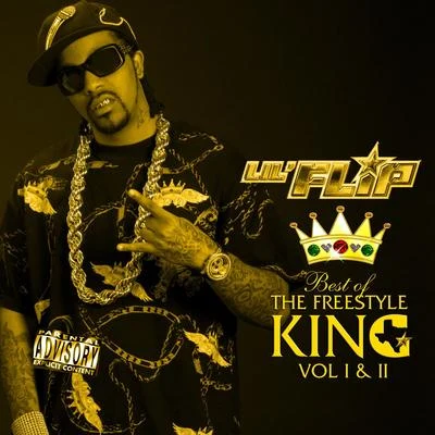 Lil Flip Best OF The Freestyle King Vol 1 & 2