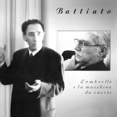 Franco Battiato L'Ombrello E La Macchina Da Cucire (2008 Remastered Edition)