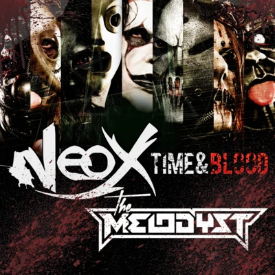 The Melodyst/Neox Time & Blood