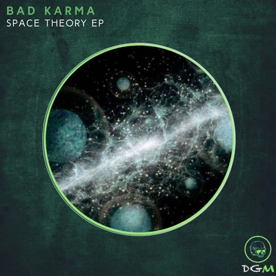 Bad Karma Space Theory EP