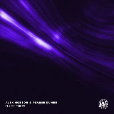 Alex Hobson/Pearse Dunne I'll Be There