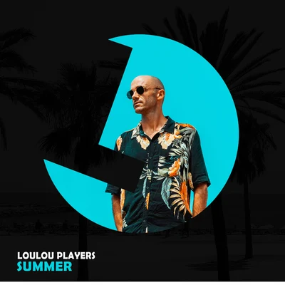 Loulou Players Summer