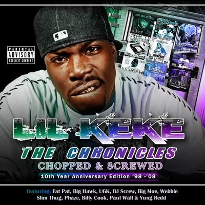 Lil Keke The Chronicles Chopped & Screwed