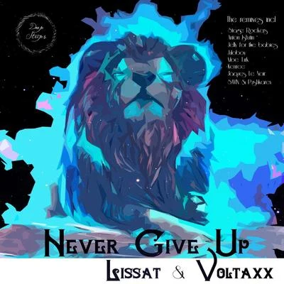 Lissat &amp; Voltaxx Never Give Up