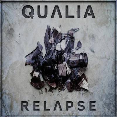 Qualia/Jessica Ess Relapse (feat. Jessica Ess)