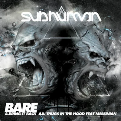 Bare/Messinian Bring It BackThugs In The Hood