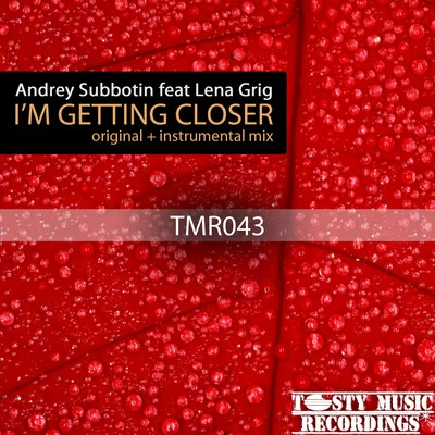 Lena Grig/Andrey Subbotin Im Getting Closer - Single