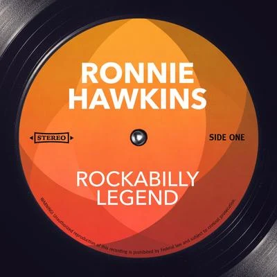 Ronnie Hawkins Rockabilly Legend