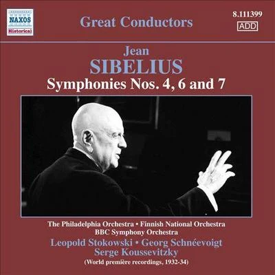 Sergey Koussevitzky/斯托科夫斯基/Georg Schneevoigt Sibelius: Symphonies no.4, 6 and 7