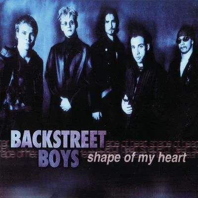 Backstreet Boys Shape of My Heart