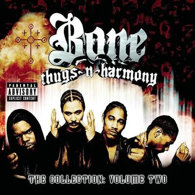 Bone thugs-n-harmony The Collection Volume Two