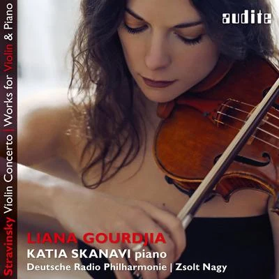 Igor Stravinsky/Liana Gourdjia Stravinsky: violin concerto works for violin and piano