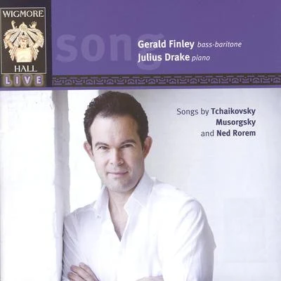 Gerald Finley Wigmore Hall Live - Songs By Tchaikovsky, Mussorgsky & Ned Rorem