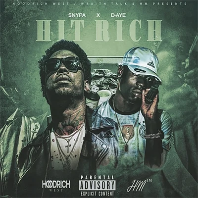 Snypa/D-Aye Hit Rich