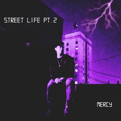 Mercy Street Life Pt2