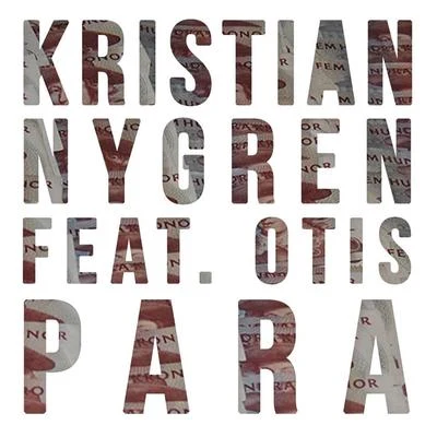 Kristian Nygren/Otis Para (feat. Otis)