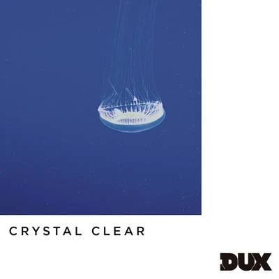 DUX Crystal Clear