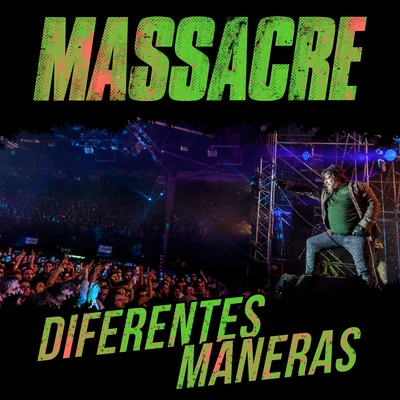 Massacre Diferentes Maneras (En Vivo) - Single