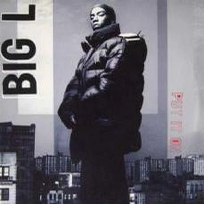 Big L Put It On