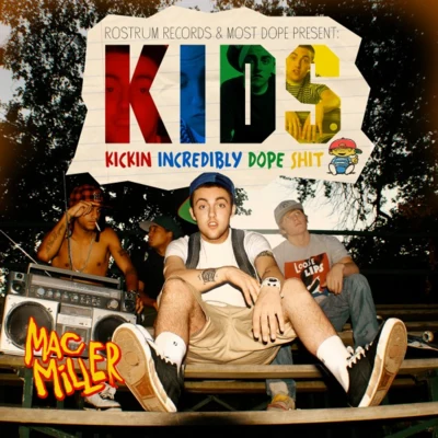 Mac Miller K.I.D.S