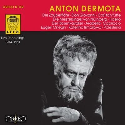 Anton Dermota Opera Arias (Tenor): Dermota, Anton - MOZART, W.AWAGNER, R.BEETHOVEN, L. vanSTRAUSS, R.TCHAIKOVSKY, P.I.SHOSTAKOVICH, D.PFITZNER, H.