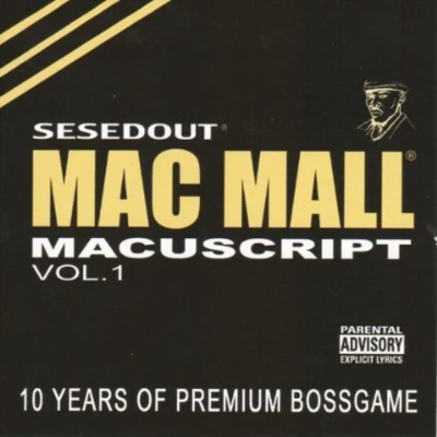 Mac Mall The Macuscripts, Vol. 1