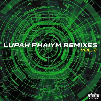 LuPah PHAiYM Lupah Phaiym Remixes, Vol. 2