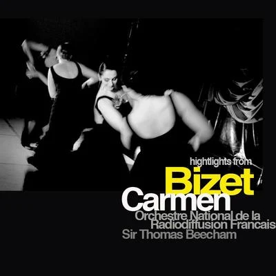 Orchestre national de la Radiodiffusion française Bizet: Carmen (Highlights)