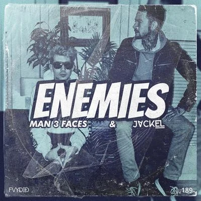 JackEL/Man 3 Faces Enemies