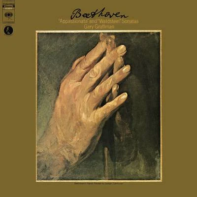 Gary Graffman Beethoven: Piano Sonata No. 21 in C Major, Op. 53, Waldstein; Piano Sonata No. 23 in F Minor, Op. 57, Appassionata